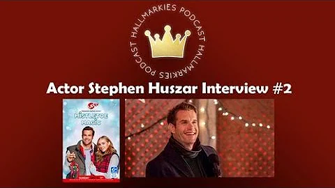 Actor Stephen Huszar Interview #2