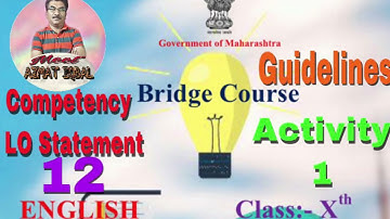 Bridge Course English Class X LO St. 12 Activity Bo.1 GUIDELINES