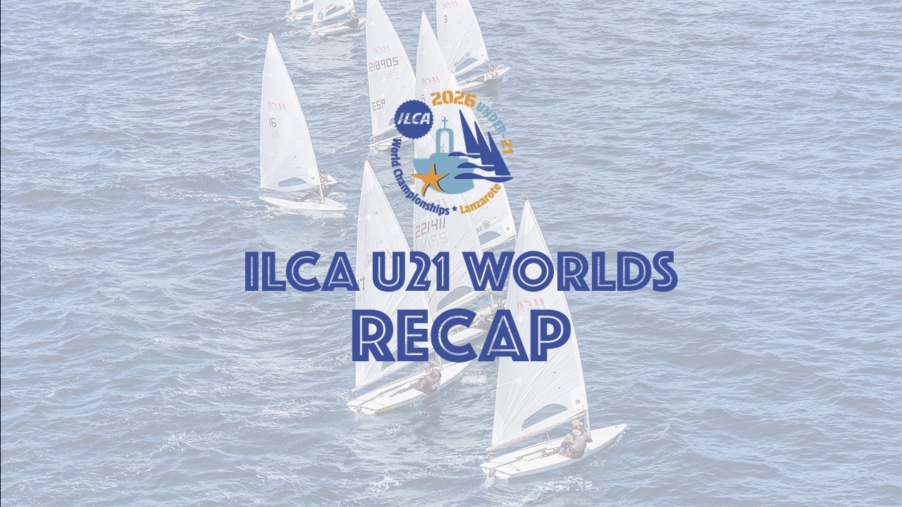 ⁣ILCA U21 WORLDS | Final Recap