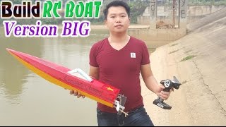 How To Make A Big RC Boat