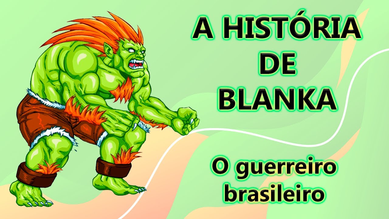 História de BLANKA street fighter Arcade Fliperama Personagem Brasileiro 