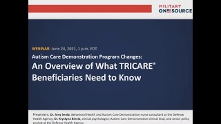 Autism Care Demonstration Program Changes: An Overview of What TRICARE Beneficiaries Need to Know