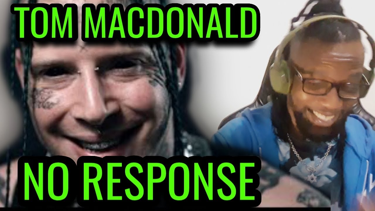 Tom MacDonald - "No Response" || Reaction