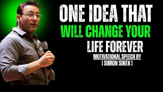 One Idea That Will Change Your Life Forever | Start With WHY | Simon Sinek |