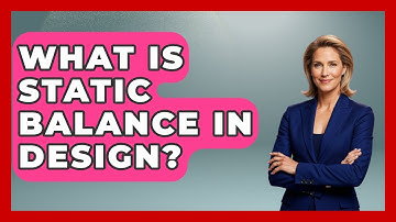 What Is Static Balance In Design? - Graphic Design Nerd