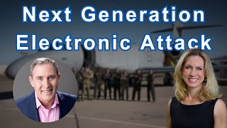 Want Next Gen Electronic Attack? Better Invest in Operational Analysis — Ep. 237