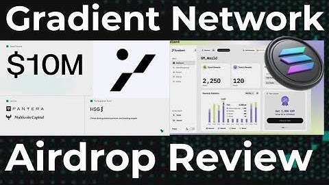 Gradient Network Airdrop Review | New Update on Gradient Network...Do this Now! #gradient