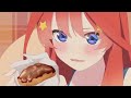 Itsuki nakano  gotoubun no hanayome amv perfect