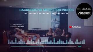 Big Deal | Background Music for videos