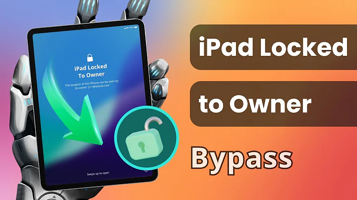 iPad Locked to Owner? Easily Bypass/Reset iPad Activation Lock | NO Apple ID Password