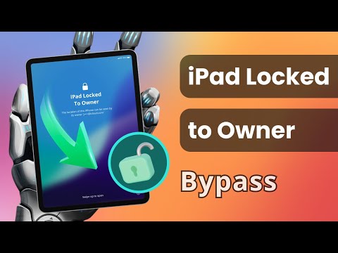 iPad Locked to Owner? Easily BypassReset iPad Activation Lock | NO Apple ID Password
