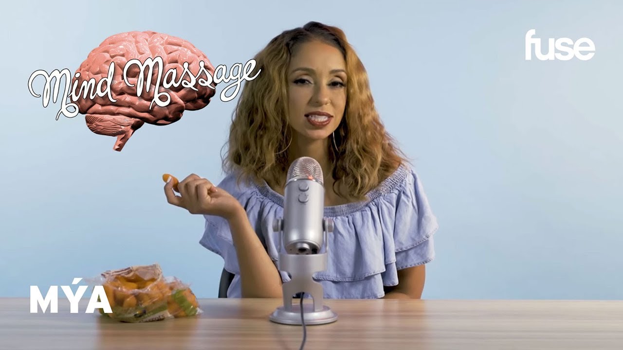Mýa Does Vegan ASMR | Mind Massage | Fuse
