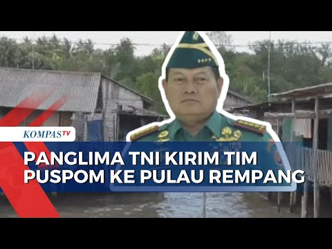 Panglima TNI Kirim Puspom Cek Keterlibatan TNI dalam Konflik Pulau Rempang