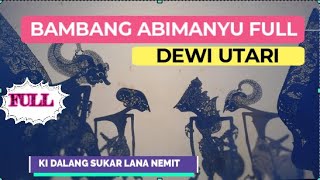Download Lagu DEWI UTARI FULL # wayang kulit sularlana nemit # MP3