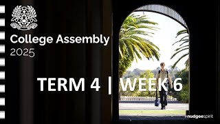 2025 Assembly - Term 4 | Week 6