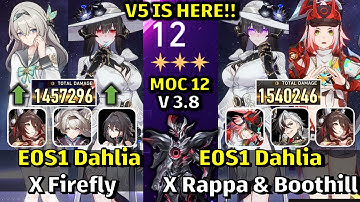 V5 IS HERE! E0S1 The Dahlia x Firefly, Boothill and Rappa Showcase | NEW MOC 12 - HSR 3.8 Beta