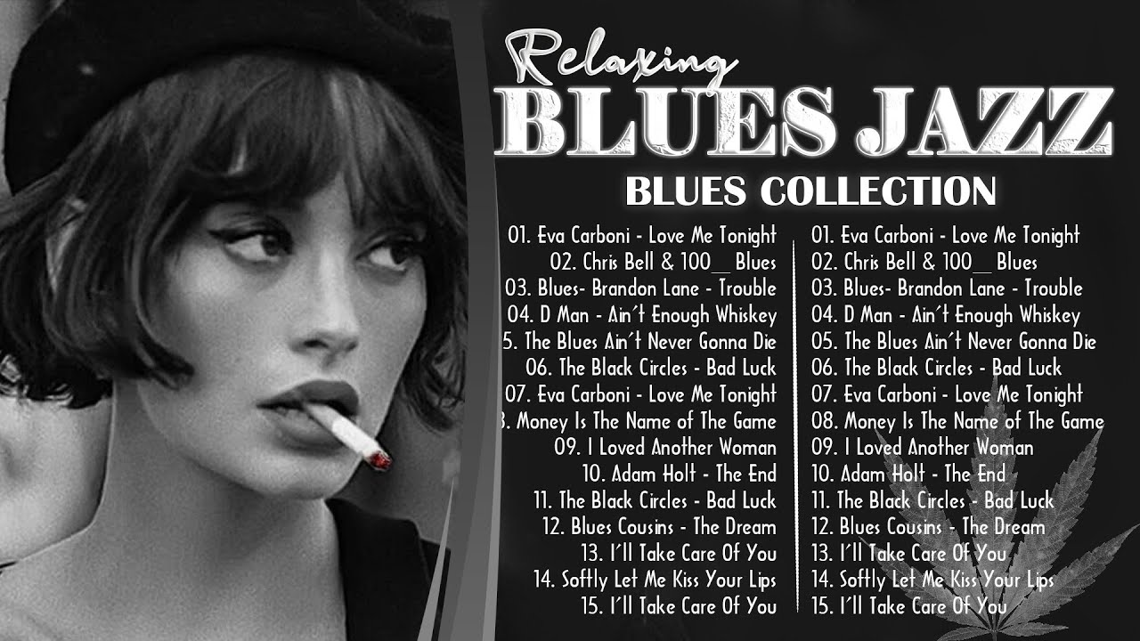 Blues Jazz 2023 🥂 Beautilful Relaxing Blues Jazz Music 🥂 Eternal Blues