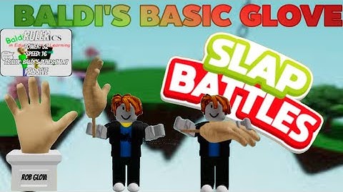 I unlocked "secret" baldi glove in slap battles [Slap battles script]