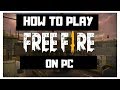 How to play Free Fire Game on PC?  How to play free fire ...