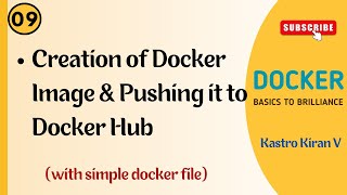 Docker | 09 | Create Docker Image (using Docker File) and Push to Docker Hub | Kastro Kiran V