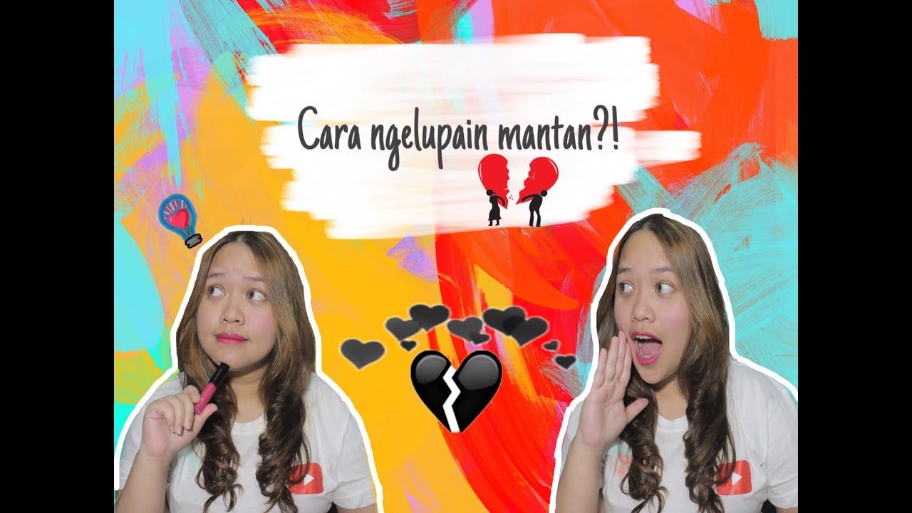 Cara Cepat Lupain Mantan - #8PMTALK - YouTube