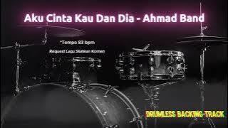 Aku Cinta Kau Dan Dia - Ahmad Band (Drumless Song) with click