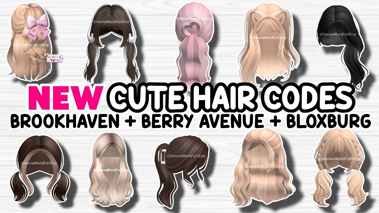 NEW* 10 CUTE HAIR ID CODES FOR BROOKHAVEN 🏡RP, BERRY AVENUE AND BLOXBURG  😍✨ 