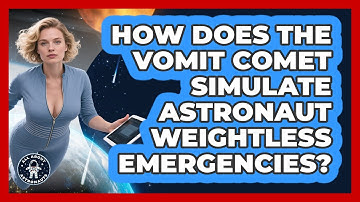 How Does The Vomit Comet Simulate Astronaut Weightless Emergencies? - All About Astronauts