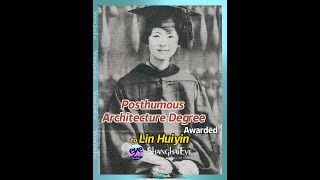 Posthumous Architecture Degree Awarded to Lin Huiyin