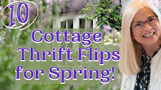 10 Brilliant Cottage Thrift Flips for a Fresh Spring Look