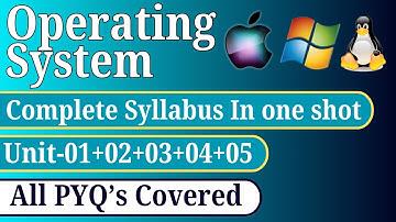OPERATING SYSTEM | ONE SHOT | UNIT-01 TO 05 | PYQ