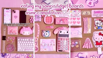 💘rating my sanrio fidget boards asmr *mega compilation* ⭐️ | ASMR | sanriolve