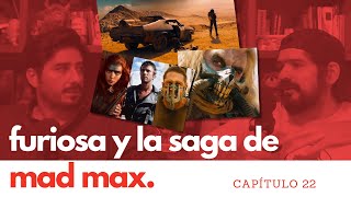 FURIOSA Y LA SAGA DE MADMAX | Capitulo 22 | Podcast Charlas con Charlie Channels