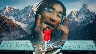 Spobw Reang Sy - My Bae Prod. By Lvbeat Official Music Video