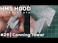 1350 hms hood part 29  conning tower