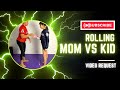 Nogi roll mom vs kid