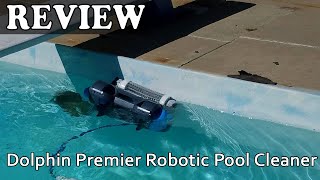 Dolphin Premier Robotic Pool Cleaner  Review 2023