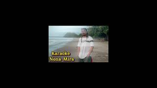 Nona Mira Karaoke