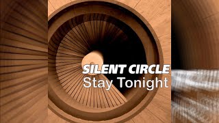 Silent Circle - Stay Tonight (Ai Cover Go East)