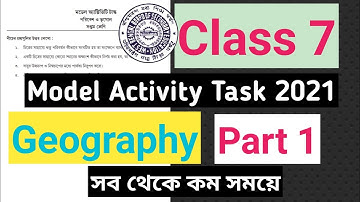 Class 7 model activity task geography part 1 | Model activity task class 7