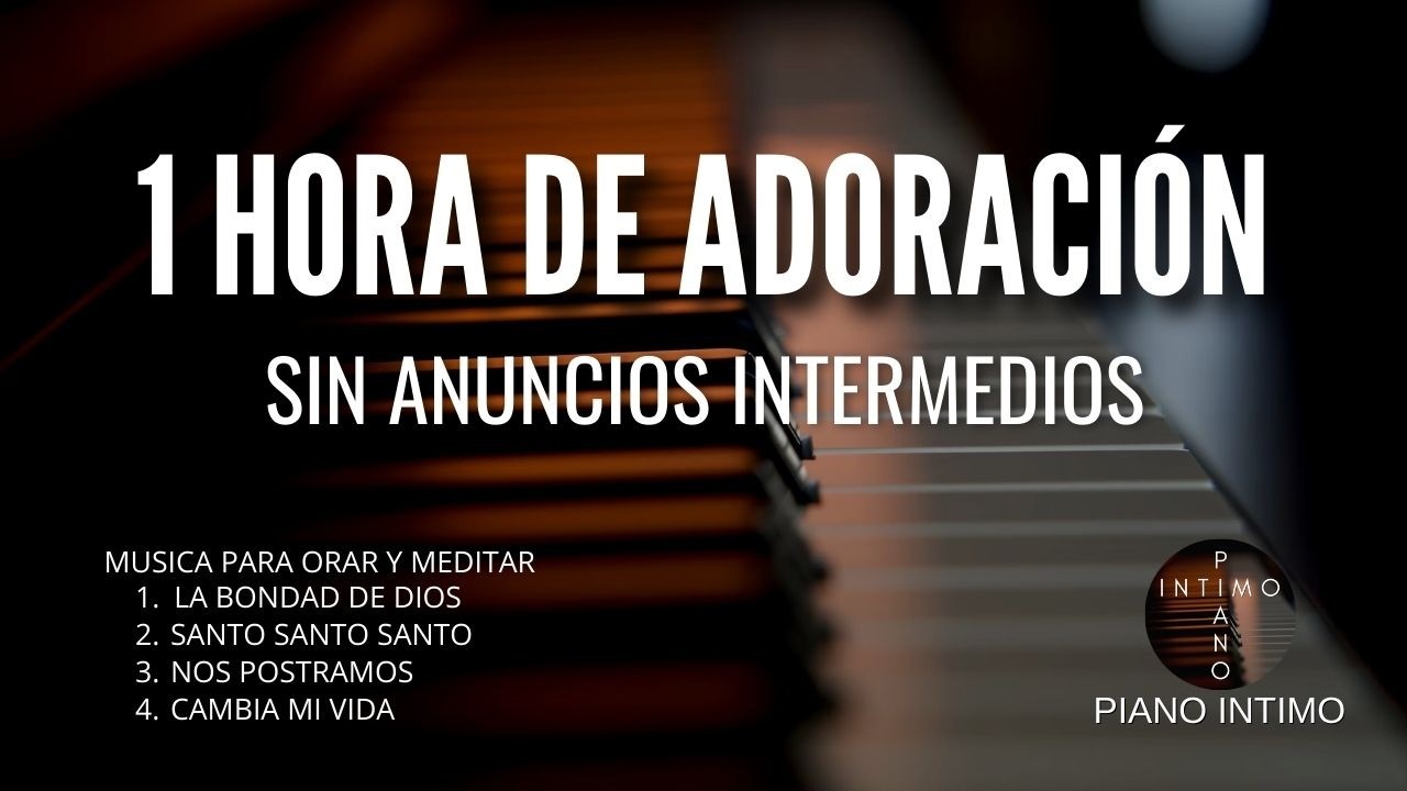 1 HORA | ADORACION INSTRUMENTAL | MUSICA PARA ORAR Y MEDITAR | LAS MEJORES ALABANZAS