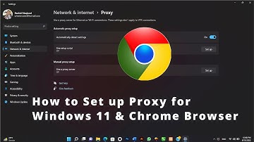 How to Set up Proxy for Windows 11 & Chrome Browser