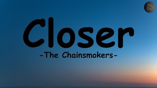 The Chainsmokers  Closer (lyrics)