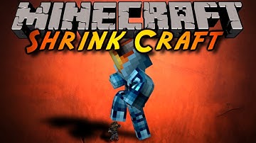Minecraft: ShrinkCraft Part 1 /w MinecraftUniverse