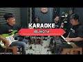 IBU KOTA KARAOKE NADA COWOK Rhoma Irama