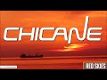 Chicane - Red Skies (Original Mix)