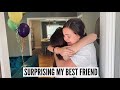 surprising my best friend for her birthday *emotional*
