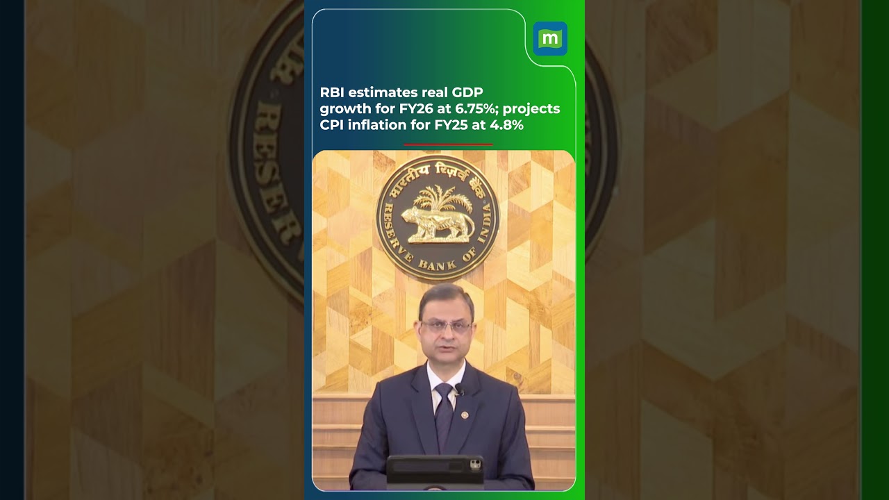 RBI estimates real GDP growth for FY26 at 6.75%; projects CPI inflation for FY25 at 4.8%