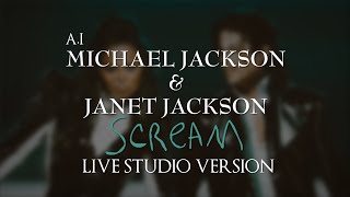(AI) Michael Jackson & Janet Jackson - Scream (Live Studio Version)