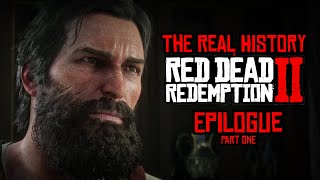 How Historically Accurate is the Epilogue in Red Dead Redemption 2?